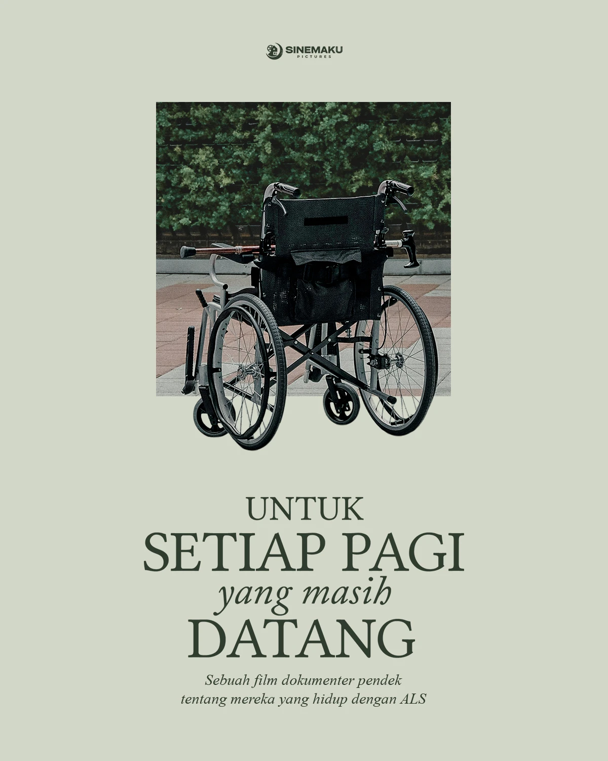 UNTUK SETIAP PAGI YANG MASIH DATANG Poster